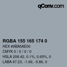 Color code: RGBA 155 165 174 0 | qconv.com