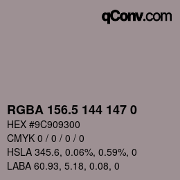 Color code: RGBA 156.5 144 147 0 | qconv.com
