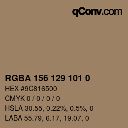 Color code: RGBA 156 129 101 0 | qconv.com