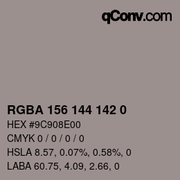 Color code: RGBA 156 144 142 0 | qconv.com