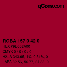 Color code: RGBA 157 0 42 0 | qconv.com