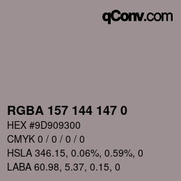 Color code: RGBA 157 144 147 0 | qconv.com