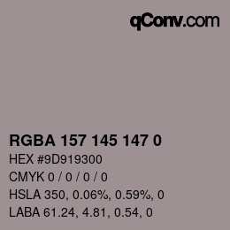 Color code: RGBA 157 145 147 0 | qconv.com