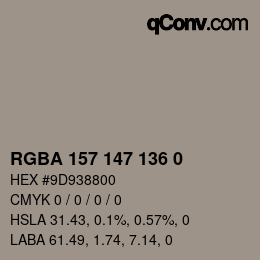 Color code: RGBA 157 147 136 0 | qconv.com
