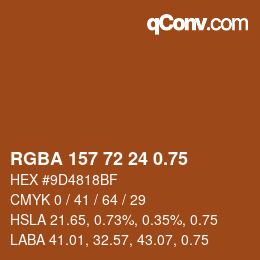 颜色代码: RGBA 157 72 24 0.75 | qconv.com