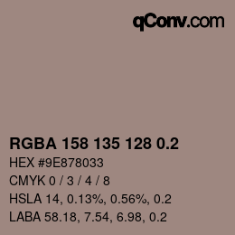 颜色代码: RGBA 158 135 128 0.2 | qconv.com