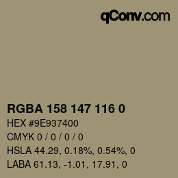 Color code: RGBA 158 147 116 0 | qconv.com