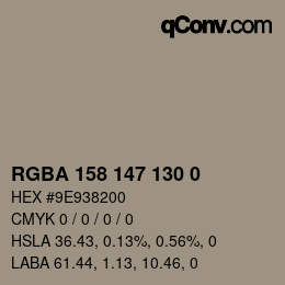 Color code: RGBA 158 147 130 0 | qconv.com