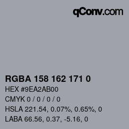 カラーコード: RGBA 158 162 171 0 | qconv.com