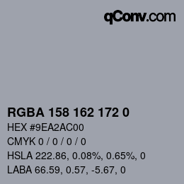 カラーコード: RGBA 158 162 172 0 | qconv.com