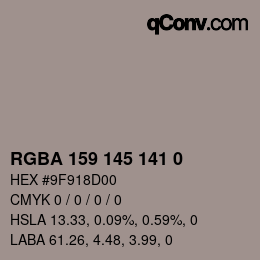 Color code: RGBA 159 145 141 0 | qconv.com