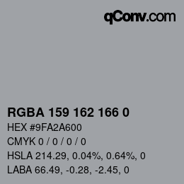 Color code: RGBA 159 162 166 0 | qconv.com