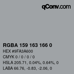 Color code: RGBA 159 163 166 0 | qconv.com