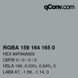 Color code: RGBA 159 164 165 0 | qconv.com