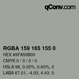 カラーコード: RGBA 159 165 155 0 | qconv.com