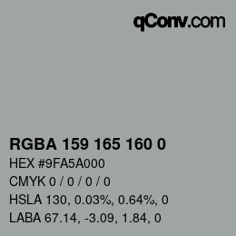 Color code: RGBA 159 165 160 0 | qconv.com