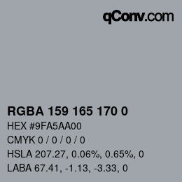 Color code: RGBA 159 165 170 0 | qconv.com