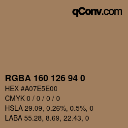 Color code: RGBA 160 126 94 0 | qconv.com