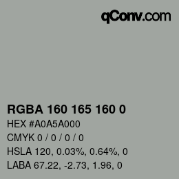 Farbcode: RGBA 160 165 160 0 | qconv.com