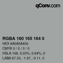 Color code: RGBA 160 165 164 0 | qconv.com