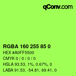 Color code: RGBA 160 255 85 0 | qconv.com