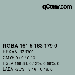 Color code: RGBA 161.5 183 179 0 | qconv.com