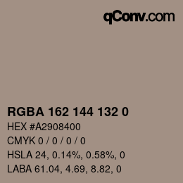 Color code: RGBA 162 144 132 0 | qconv.com