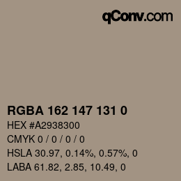 Color code: RGBA 162 147 131 0 | qconv.com