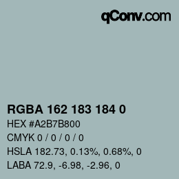 カラーコード: RGBA 162 183 184 0 | qconv.com