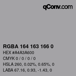 颜色代码: RGBA 164 163 166 0 | qconv.com