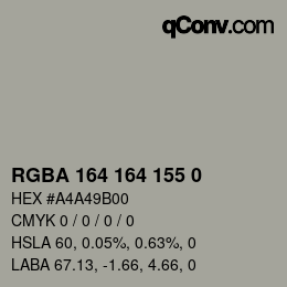 カラーコード: RGBA 164 164 155 0 | qconv.com