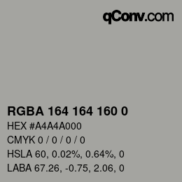 Color code: RGBA 164 164 160 0 | qconv.com