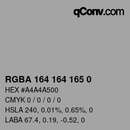 Color code: RGBA 164 164 165 0 | qconv.com