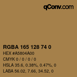 Color code: RGBA 165 128 74 0 | qconv.com