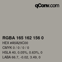 Color code: RGBA 165 162 156 0 | qconv.com