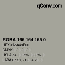 Color code: RGBA 165 164 155 0 | qconv.com