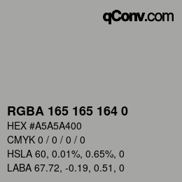 Color code: RGBA 165 165 164 0 | qconv.com