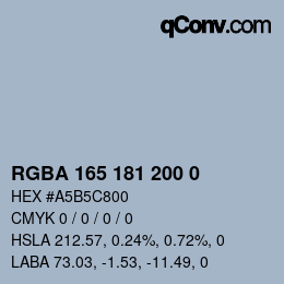 Color code: RGBA 165 181 200 0 | qconv.com