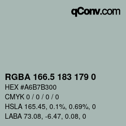 颜色代码: RGBA 166.5 183 179 0 | qconv.com