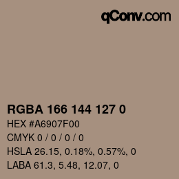 カラーコード: RGBA 166 144 127 0 | qconv.com