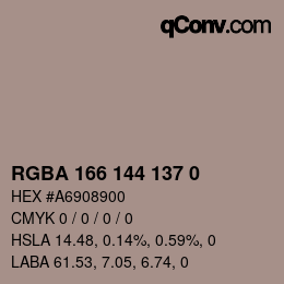 Color code: RGBA 166 144 137 0 | qconv.com