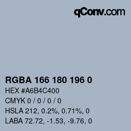 カラーコード: RGBA 166 180 196 0 | qconv.com