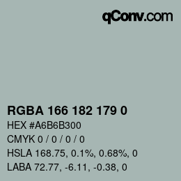 Color code: RGBA 166 182 179 0 | qconv.com