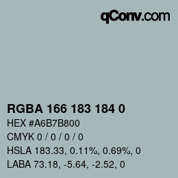 カラーコード: RGBA 166 183 184 0 | qconv.com