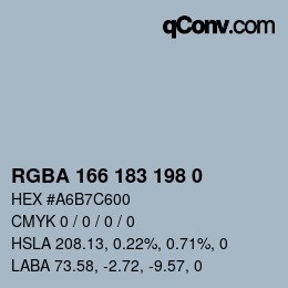カラーコード: RGBA 166 183 198 0 | qconv.com