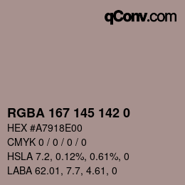 Color code: RGBA 167 145 142 0 | qconv.com