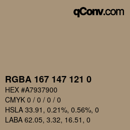 Color code: RGBA 167 147 121 0 | qconv.com