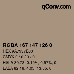 カラーコード: RGBA 167 147 126 0 | qconv.com