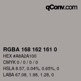 Color code: RGBA 168 162 161 0 | qconv.com