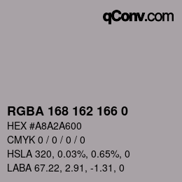 Code couleur: RGBA 168 162 166 0 | qconv.com